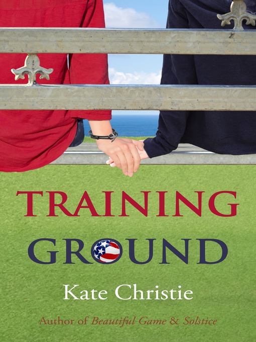 Title details for Training Ground by Kate Christie - Available